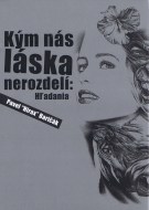 Kým nás láska nerozdelí: Hľadania - cena, porovnanie