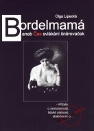 Bordelmamá - cena, porovnanie