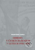 Odbory v českých zemích v letech 1918-1948 - cena, porovnanie