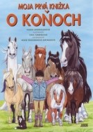 Moja prvá knižka o koňoch - cena, porovnanie