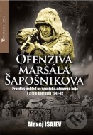 Ofenziva maršála Šapošnikova - cena, porovnanie
