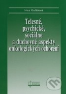 Telesné, psychické, sociálne a duchovné aspekty onkologických ochorení - cena, porovnanie