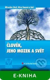 Člověk, jeho mozek a svět