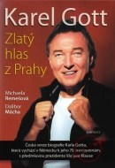 Karel Gott - Zlatý hlas z Prahy - cena, porovnanie