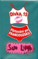 Dívka, 15: Flirtování po francouzku - cena, porovnanie