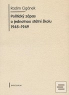 Politický zápas o jednotnou státní školu 1945 - 1949 - cena, porovnanie