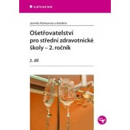 Ošetřovatelství pro střední zdravotnícké školy - 2. ročník - cena, porovnanie