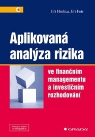 Aplikovaná analýza rizika ve finančním managementu a investičním rozhodování