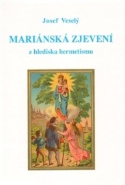 Mariánská zjevení z hlediska hermetismu