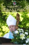 Náš biskup František - cena, porovnanie