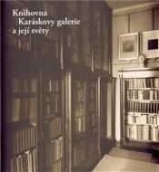 Knihovna Karáskovy galerie a její světy - cena, porovnanie