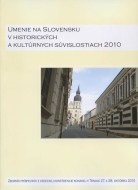 Umenie na Slovensku v historických a kultúrnych súvislostiach 2010 - cena, porovnanie