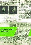 Koloman Sokol v Mexiku - cena, porovnanie