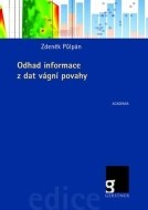 Odhad informace z dat vágní povahy - cena, porovnanie