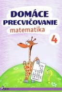 Domáce precvičovanie - Matematika 4.trieda - cena, porovnanie