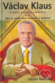 Václav Klaus ve vtipech, anekdotách a hádankách