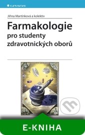 Farmakologie pro studenty zdravotnických oborů