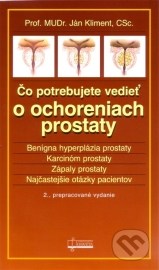 Čo potrebujete vedieť o ochoreniach prostaty