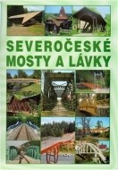 Severočeské mosty a lávky - cena, porovnanie
