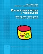 Databázové systémy a technológie - cena, porovnanie