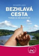 Bezhlavá cesta - cena, porovnanie