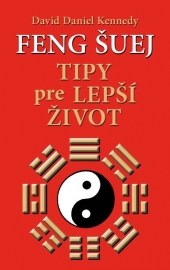 Feng šuej - Tipy pre lepší život