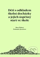 Děti s odkladem školní docházky a jejich úspěšný start ve škole - cena, porovnanie