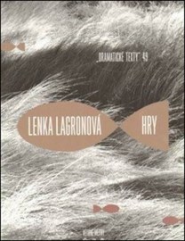 Hry - Lenka Lagronová