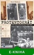 Protentokrát aneb Česká každodennost 1939 - 1945 - cena, porovnanie