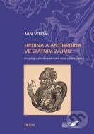 Hrdina a antihrdina ve státním zájmu - cena, porovnanie