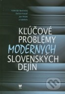 Kľúčové problémy moderných slovenských dejín - cena, porovnanie