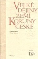 Velké dějiny zemí Koruny české IV.b (1310 - 1402) - cena, porovnanie