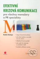 Efektivní krizová komunikace pro všechny manažery a PR specialisty - cena, porovnanie