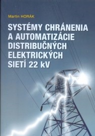 Systémy chránenia a automatizácie distribučných elektrických sietí 22 kV