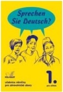 Sprechen Sie Deutsch? - Kniha pro učitele (1. díl) - cena, porovnanie
