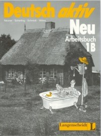 Deutsch Aktiv Neu Arbeitschbuch 1B