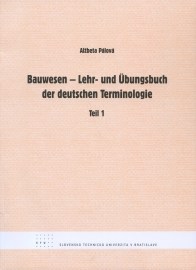 Bauwesen - Lehr- und Übungsbuch der deutschen Terminologie