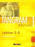 Tangram aktuell 1 (Lektion 5 - 8) - Lehrerhandbuch - cena, porovnanie