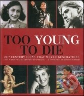 Too Young to Die - cena, porovnanie