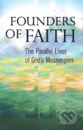 Founders of Faith: The Parallel Lives of God&#39;s Messengers - cena, porovnanie