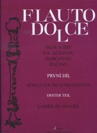 Flauto Dolce - Škola hry na altovou zobcovou flétnu 1