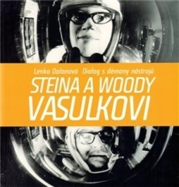 Steina a Woody Vasulkovi