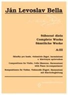 Skladby pre husle, violončelo, fagot, harmónium s klavírnym sprievodom - Súborné dielo - cena, porovnanie