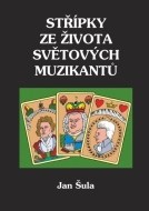 Střípky ze života světových muzikantů - cena, porovnanie