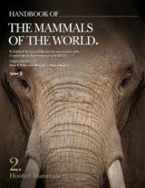 Handbook of the Mammals of the World 2