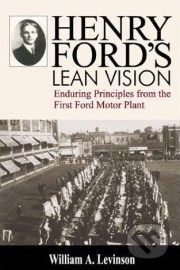 Henry Ford&#39;s Lean Vision