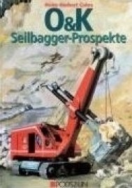 O&K Seilbagger - Prospekte