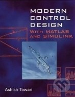Modern Control Design With MATLAB and SIMULINK - cena, porovnanie