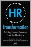 HR Transformation: Building Human Resources from the Outside In - cena, porovnanie