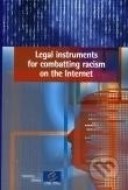 Legal Instruments for Combating Racism on the Internet - cena, porovnanie